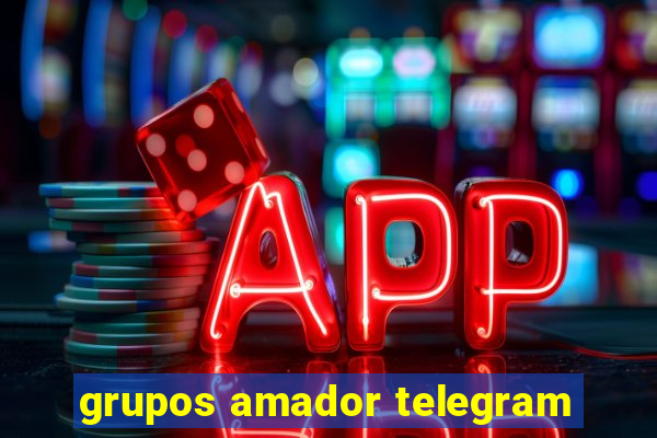 grupos amador telegram