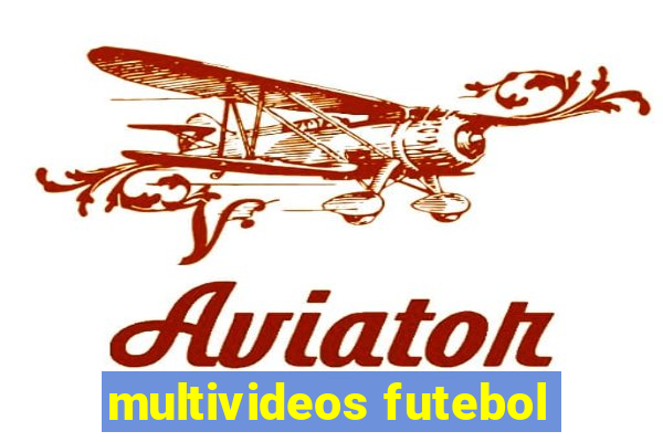 multivideos futebol