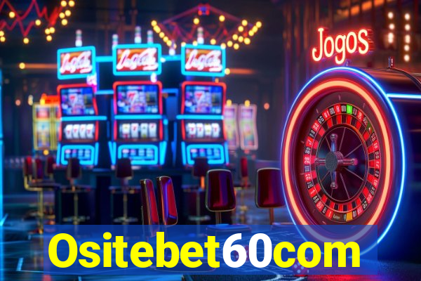 Ositebet60com