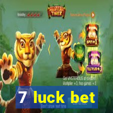 7 luck bet