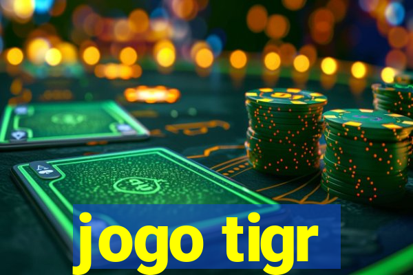 jogo tigr