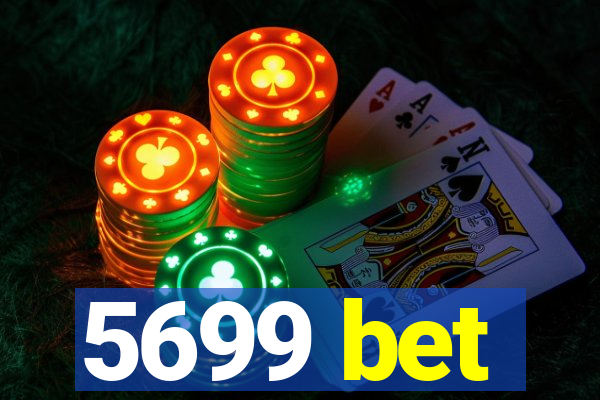 5699 bet