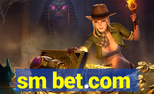 sm bet.com