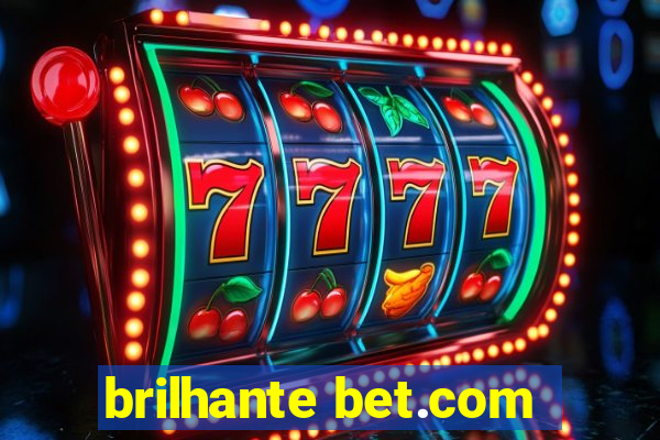 brilhante bet.com