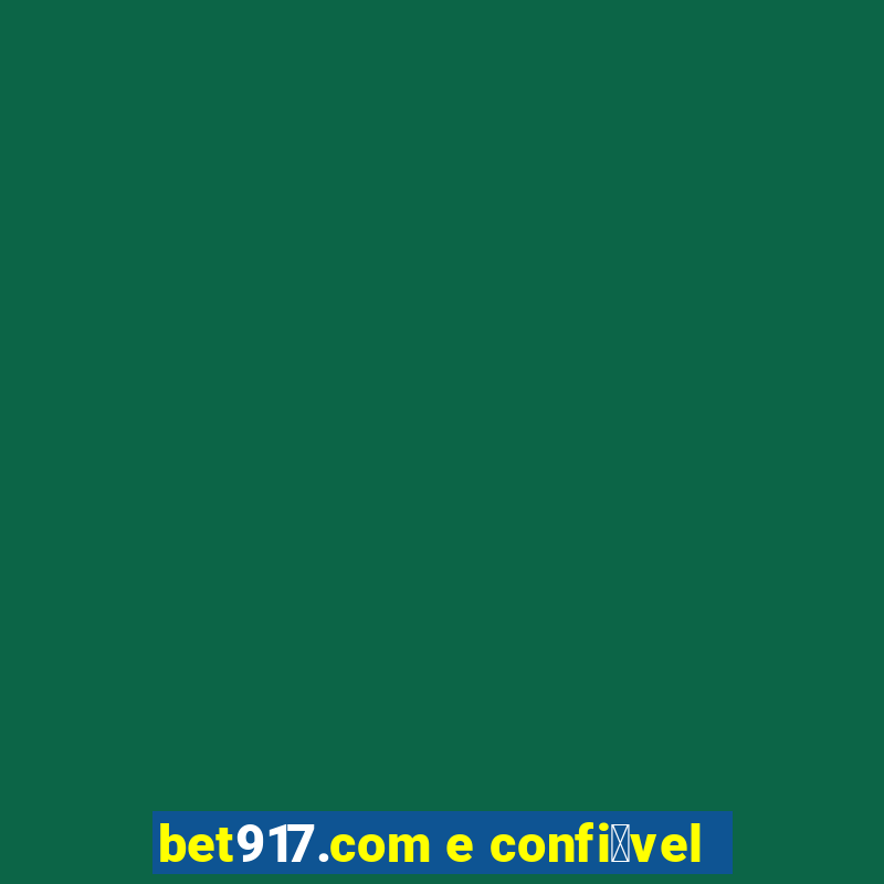 bet917.com e confi谩vel