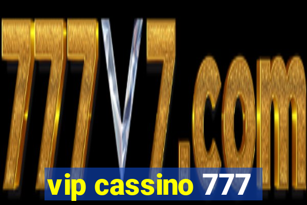 vip cassino 777