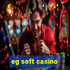 eg soft casino