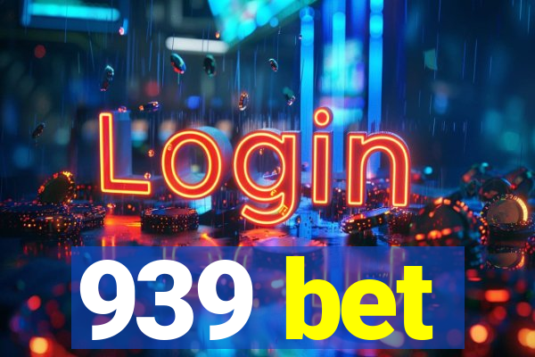 939 bet