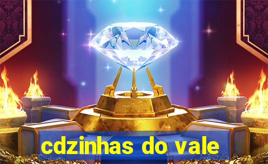 cdzinhas do vale