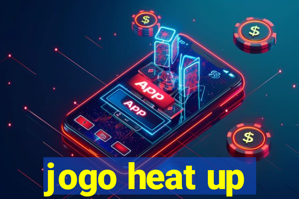 jogo heat up