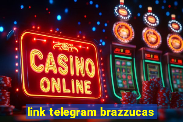 link telegram brazzucas