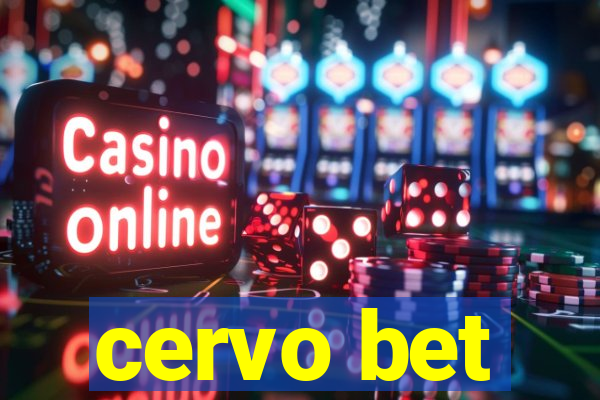 cervo bet