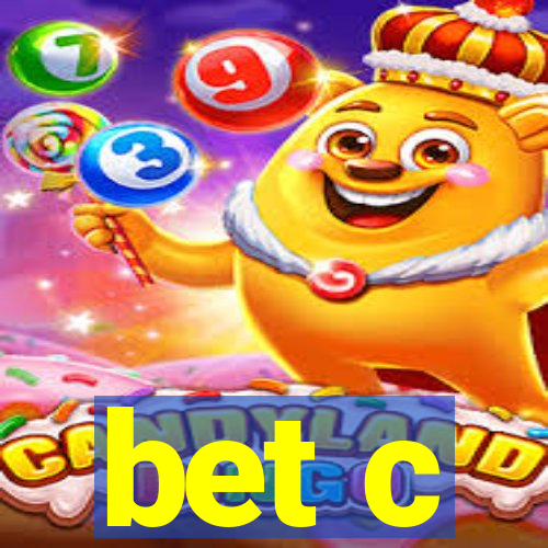 bet c