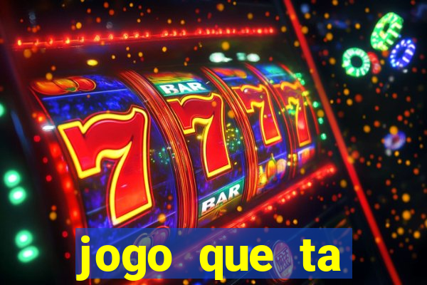 jogo que ta pagando na betano