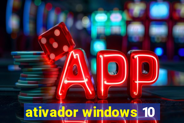 ativador windows 10