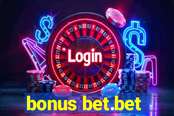 bonus bet.bet