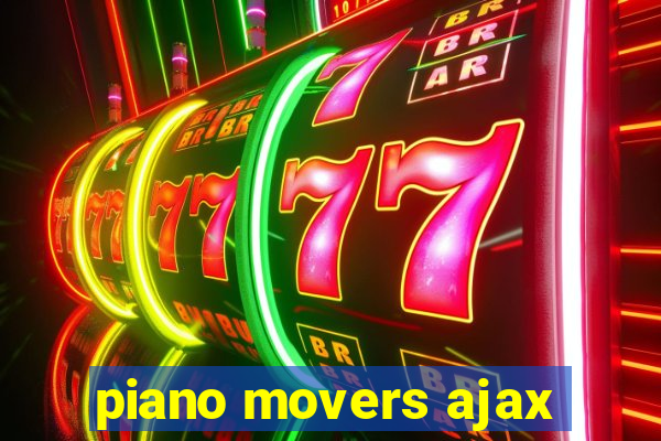 piano movers ajax