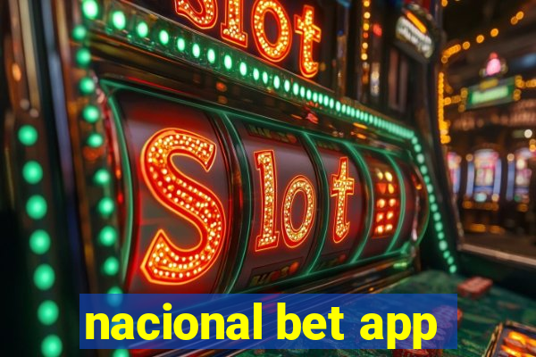 nacional bet app