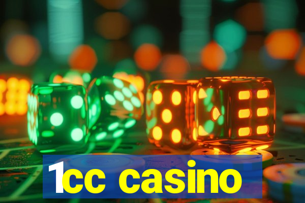 1cc casino