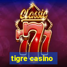 tigre casino