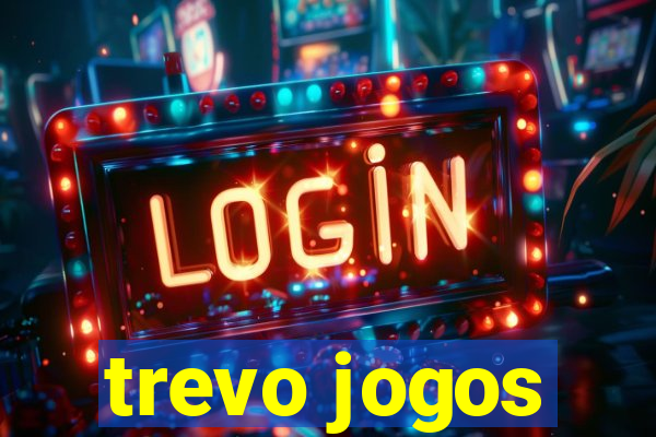 trevo jogos