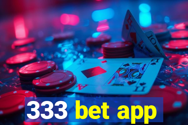 333 bet app