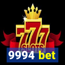 9994 bet