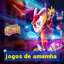 jogos de amamha