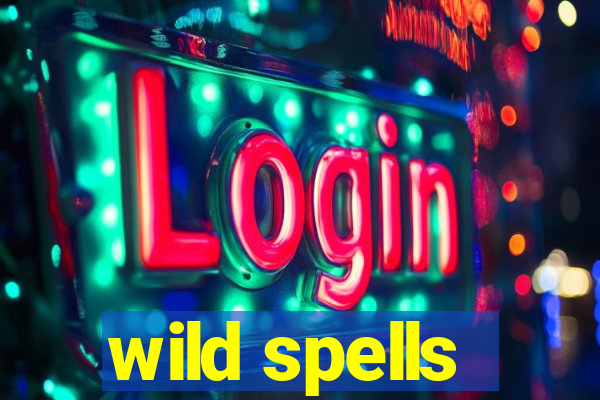 wild spells