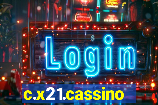 c.x21.cassino