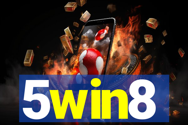 5win8