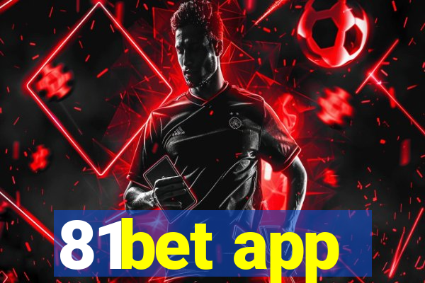 81bet app