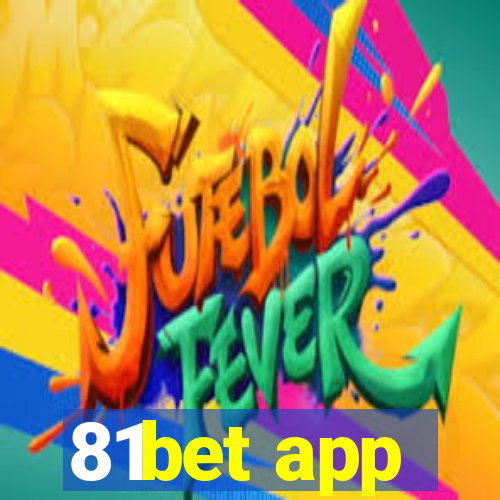 81bet app