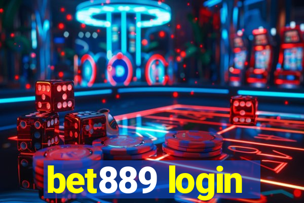 bet889 login