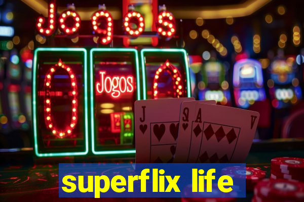 superflix life