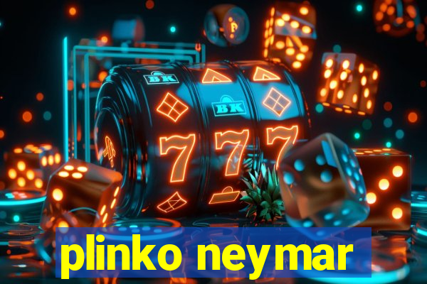 plinko neymar