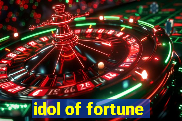 idol of fortune