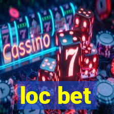 loc bet