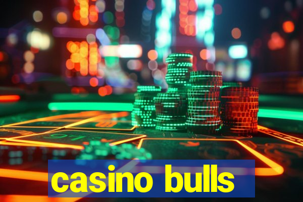 casino bulls