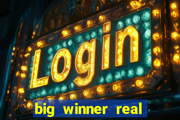 big winner real cash online