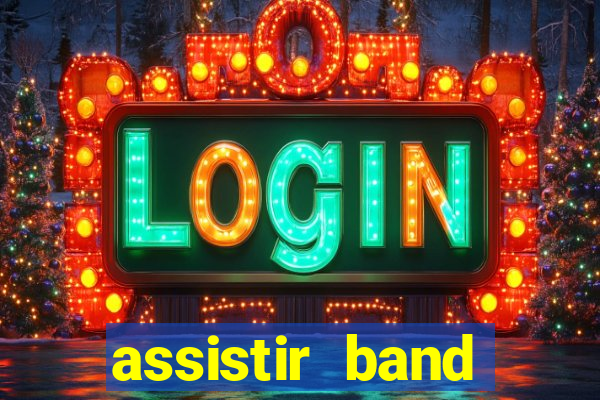 assistir band sports gratis