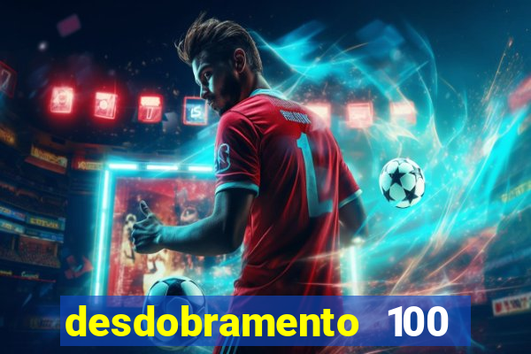 desdobramento 100 dezenas em apenas 6 jogos