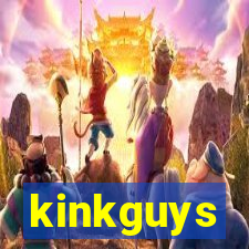 kinkguys