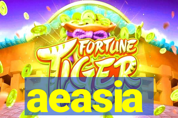 aeasia