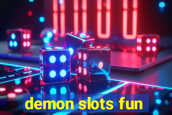 demon slots fun