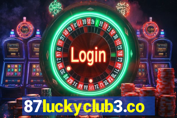 87luckyclub3.com