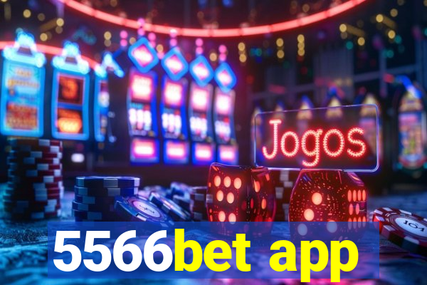 5566bet app