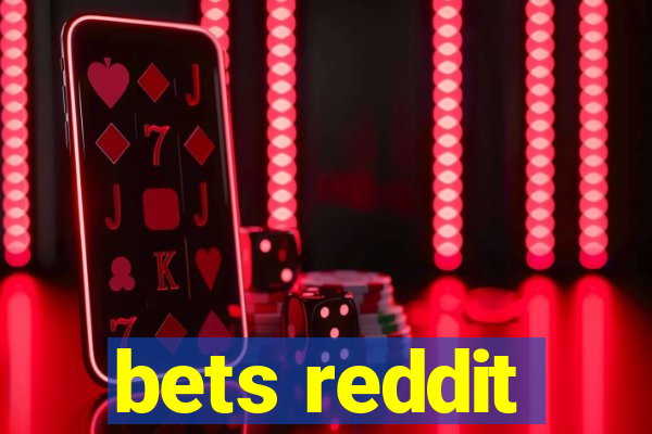 bets reddit