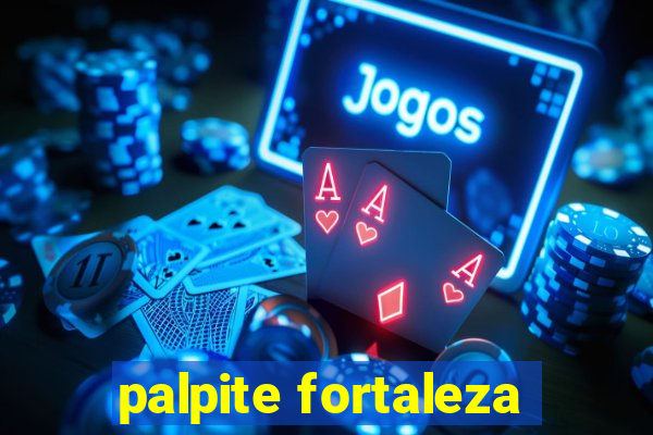 palpite fortaleza