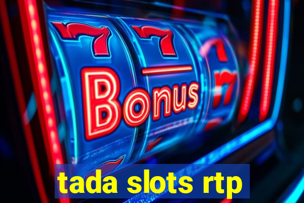 tada slots rtp